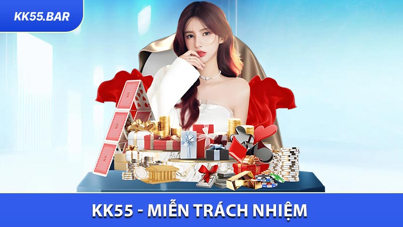 KK55 Miễn Trách Nhiệm Về Tình Huống Bất Khả Kháng
